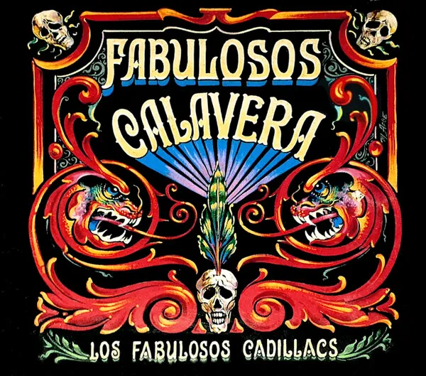 Los Fabulosos Cadillacs - Fabulosos Calavera